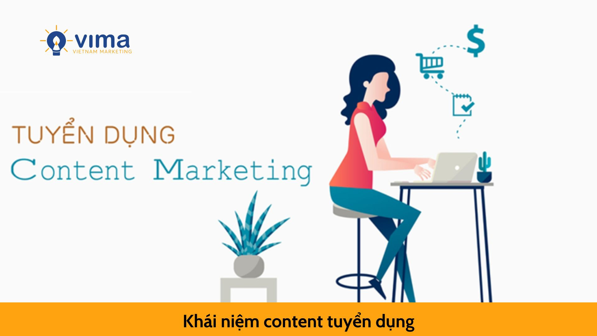 Khái niệm content tuyển dụng